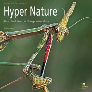 Hyper Nature - Une Révolution de l'image naturaliste