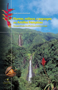 Plantes, milieux et paysages des Antilles Françaises