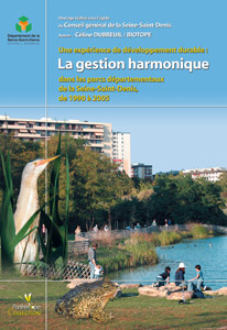 Une expérience de développement durable : la gestion harmonique dans les parcs départementaux de la Seine-Saint-Denis