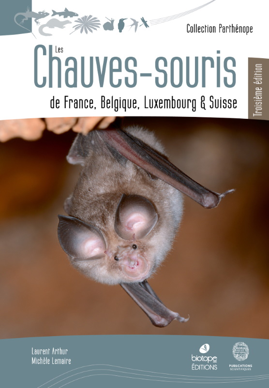 Les Chauves-souris de France, Belgique, Luxembourg & Suisse (3ème édition)